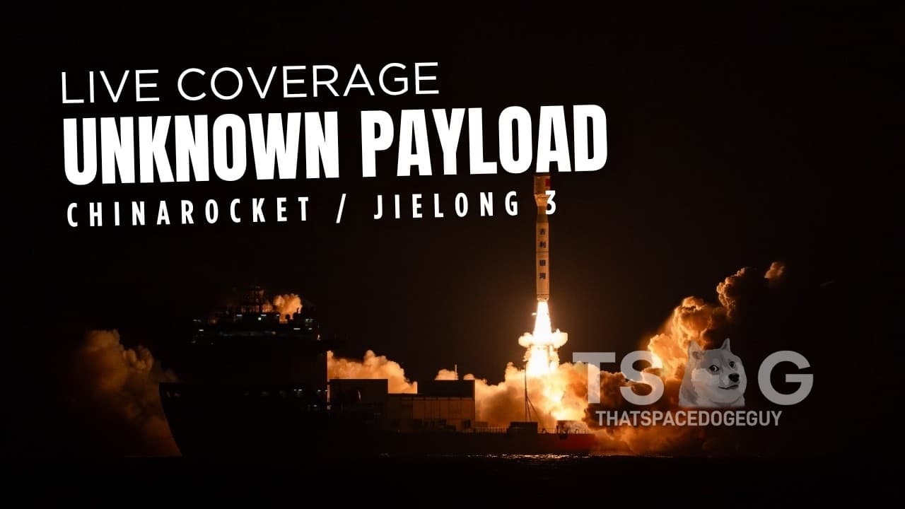 Watch Jielong 3 Launch from Haiyang, LIVE!! (Official TSDG Broadcast)