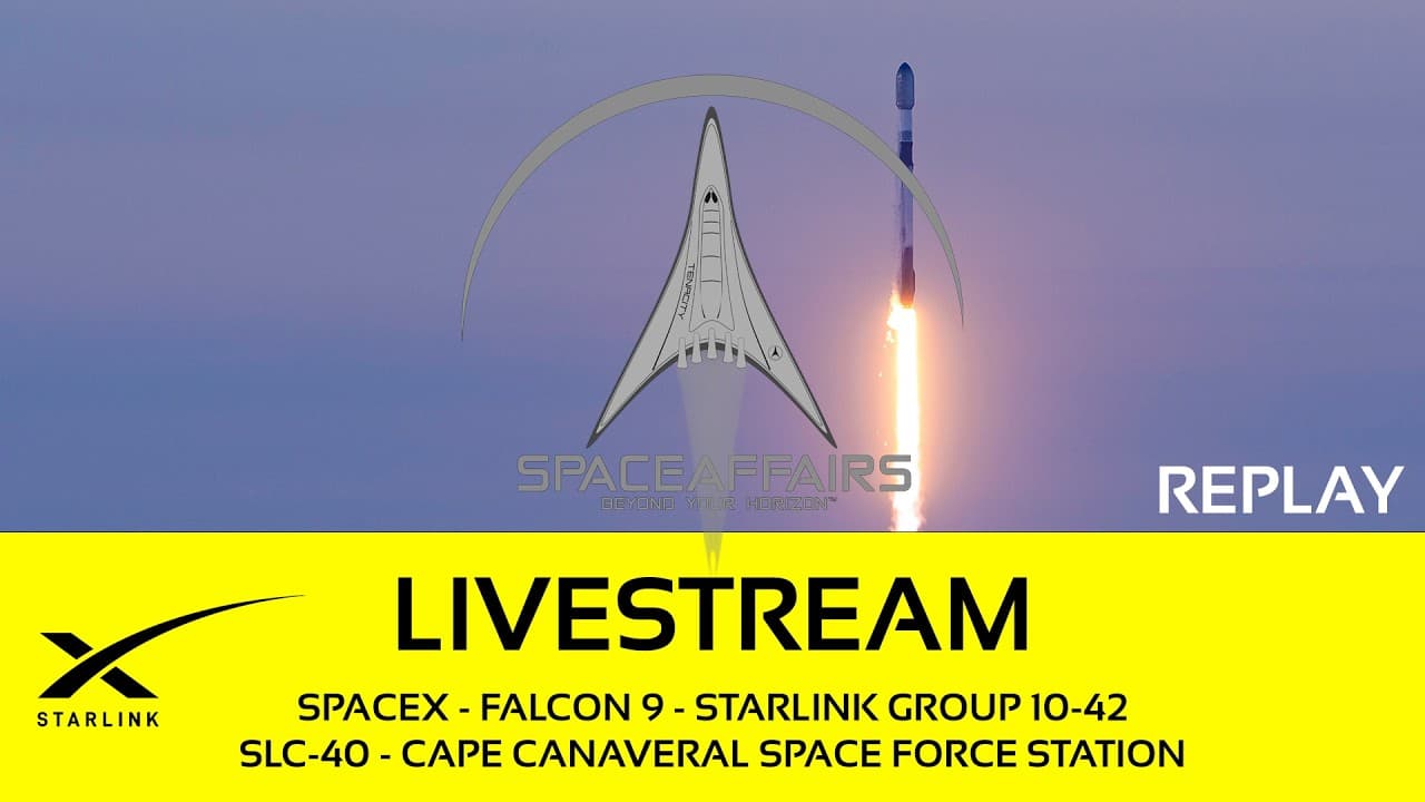 GO! - SpaceX - Falcon 9 - Starlink 10-42 - SLC-40 - Cape Canaveral SFS - Space Affairs Live