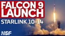 SpaceX Launches Starlink 10-14 Mission