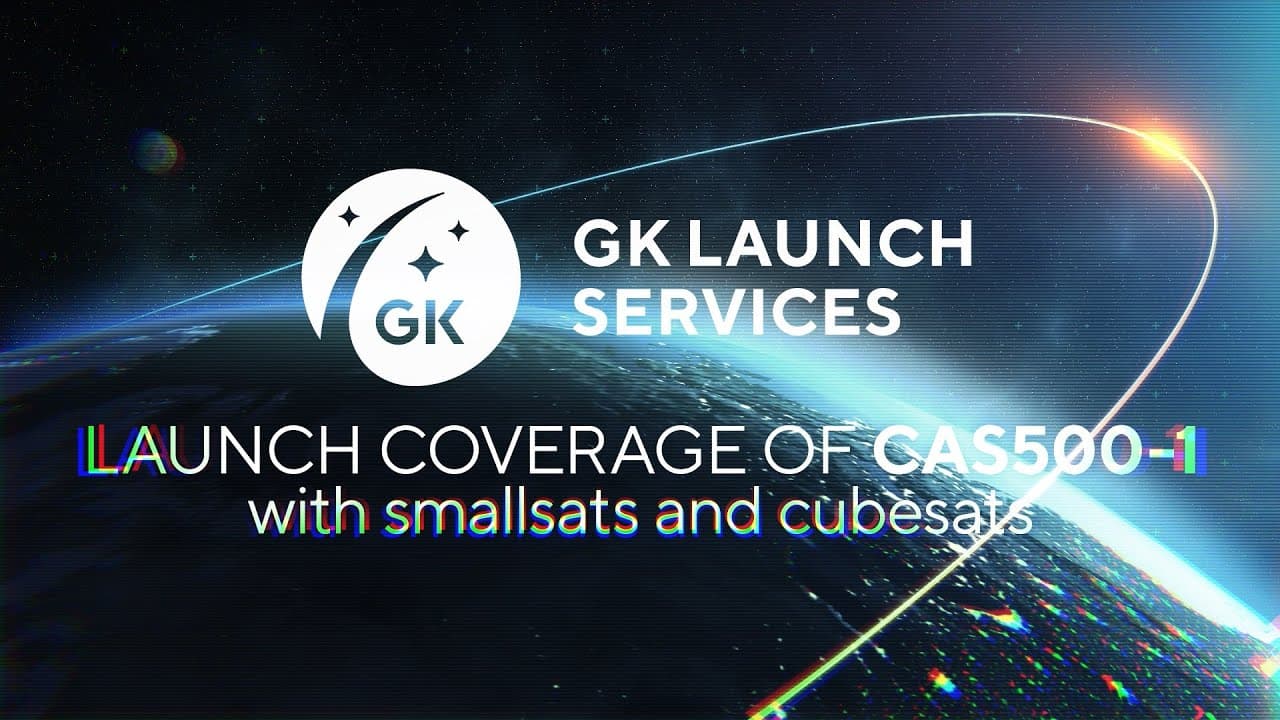 Launch coverage of CAS500-1 spacecraft with Smallsats and Cubesats.