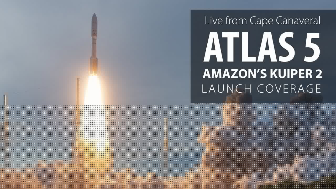 Watch live: ULA Atlas 5 launches from Cape Canaveral with 27 Kuiper satellites for Amazon