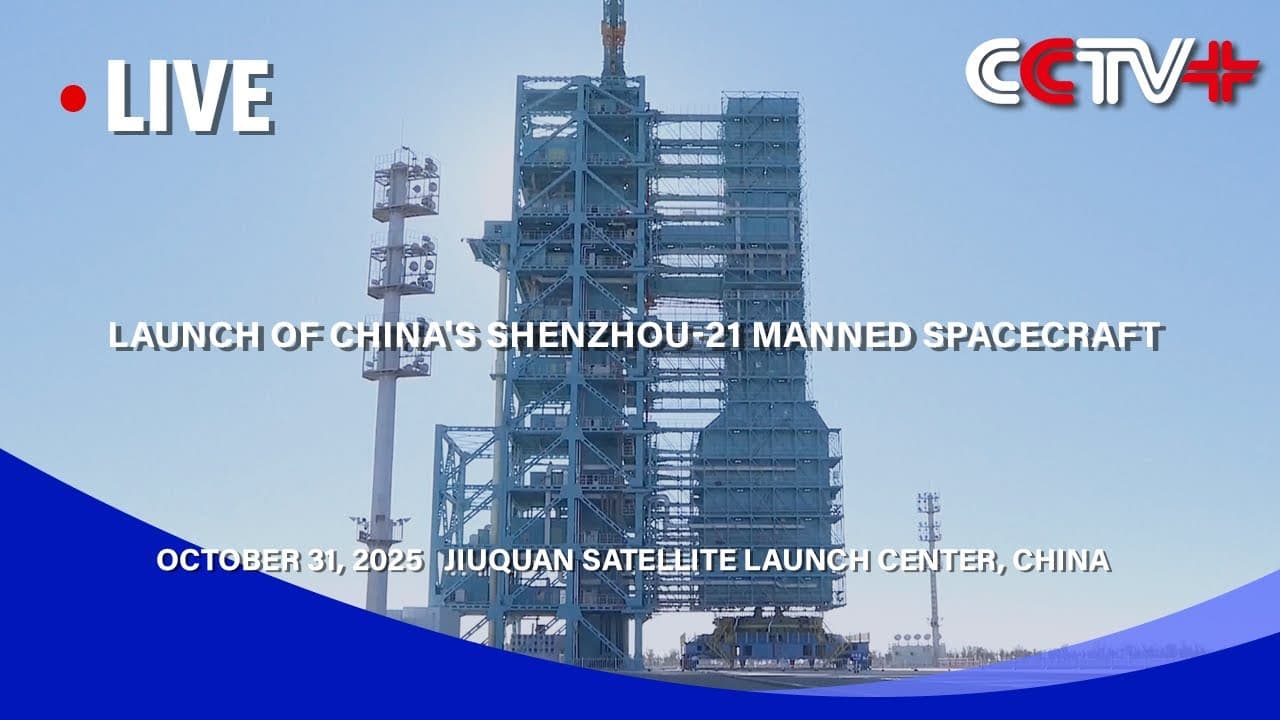 LIVE: Launch of China's Shenzhou-21 Manned Spacecraft
