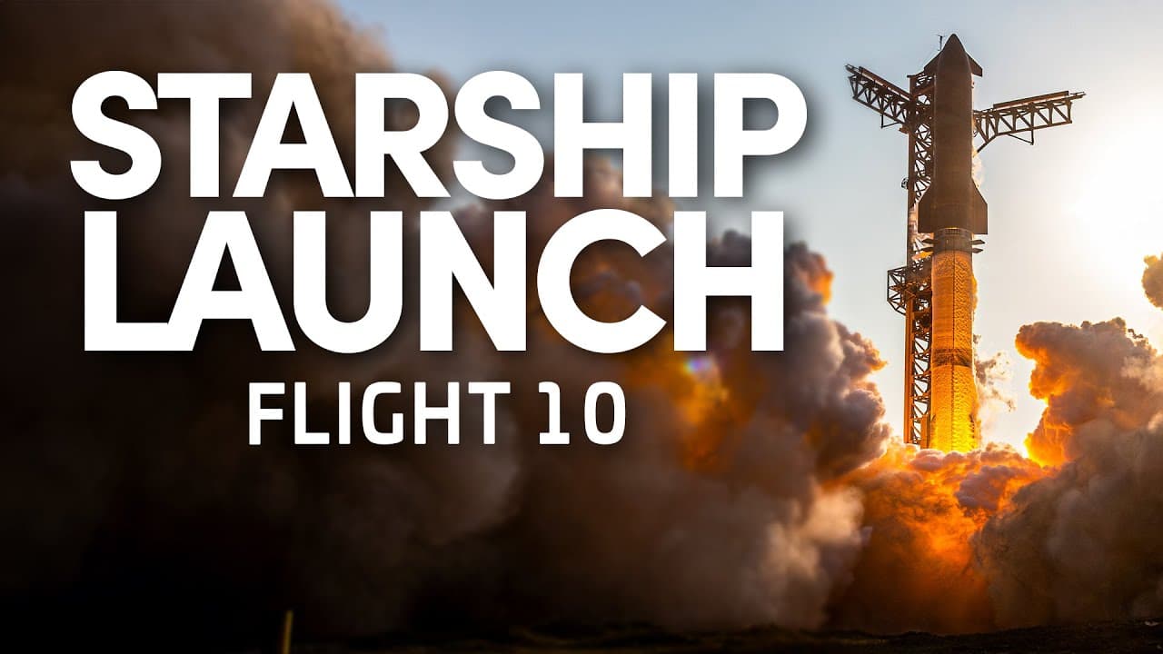 SpaceX Starship Flight 10 - Third Attempt