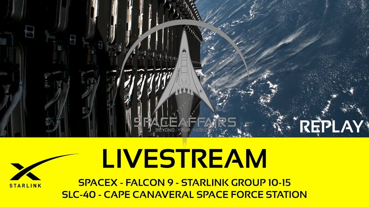 GO! - SpaceX - Falcon 9 - Starlink 10-15 - SLC-40 - Cape Canaveral SFS - Space Affairs Live