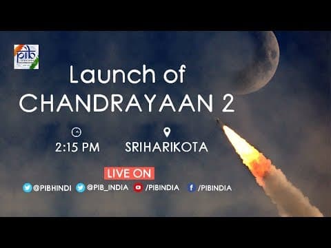 Launch of Chandrayaan 2 from Sriharikota