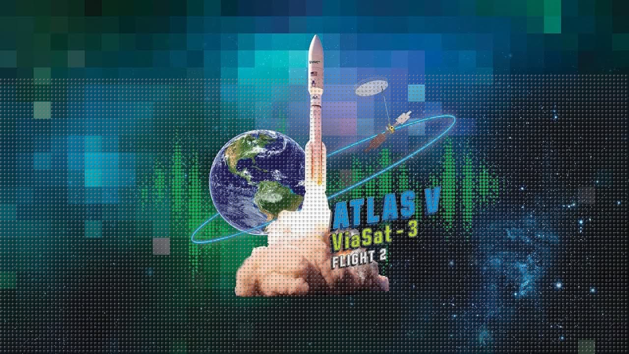 Rocket Launch: Atlas ViaSat-3 Flight 2