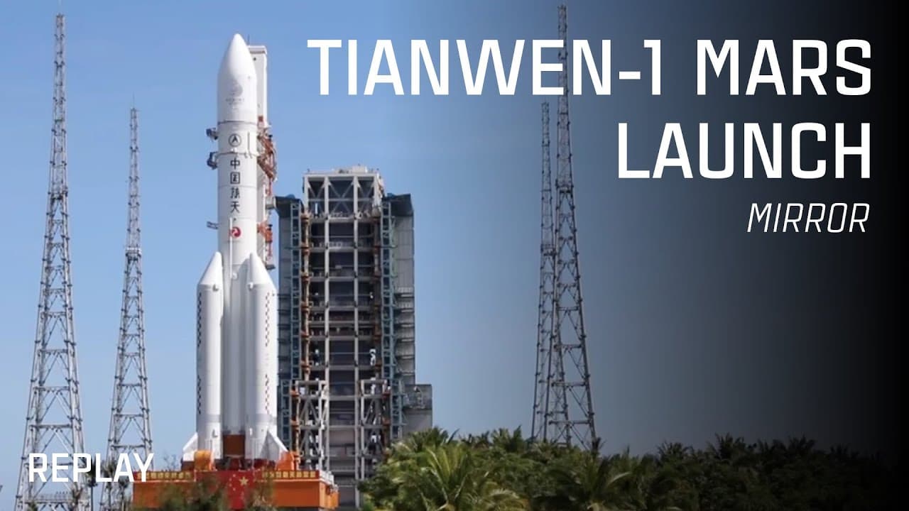 Tianwen-1 Mars Launch Live Stream