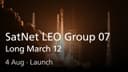 Live: Long March 12 SatNet LEO Group 07 Launch (No Commentary)