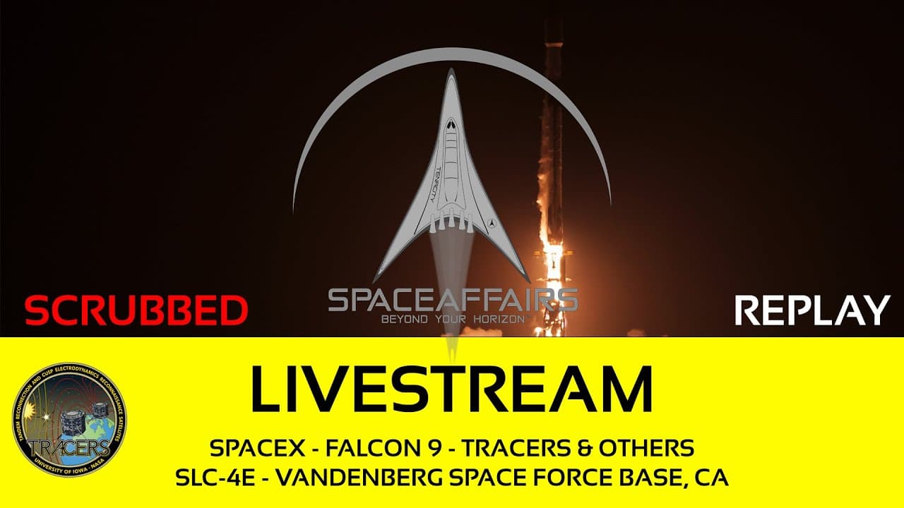 SCRUBBED - SpaceX - Falcon 9 - TRACERS & Others - SLC-4E - Vandenberg SFB - July 22, 2025