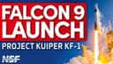 🚀 SpaceX Falcon 9 Launches Project Kuiper (KF-1)