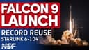 Reuse Record: SpaceX Falcon 9 launches Starlink 6-104