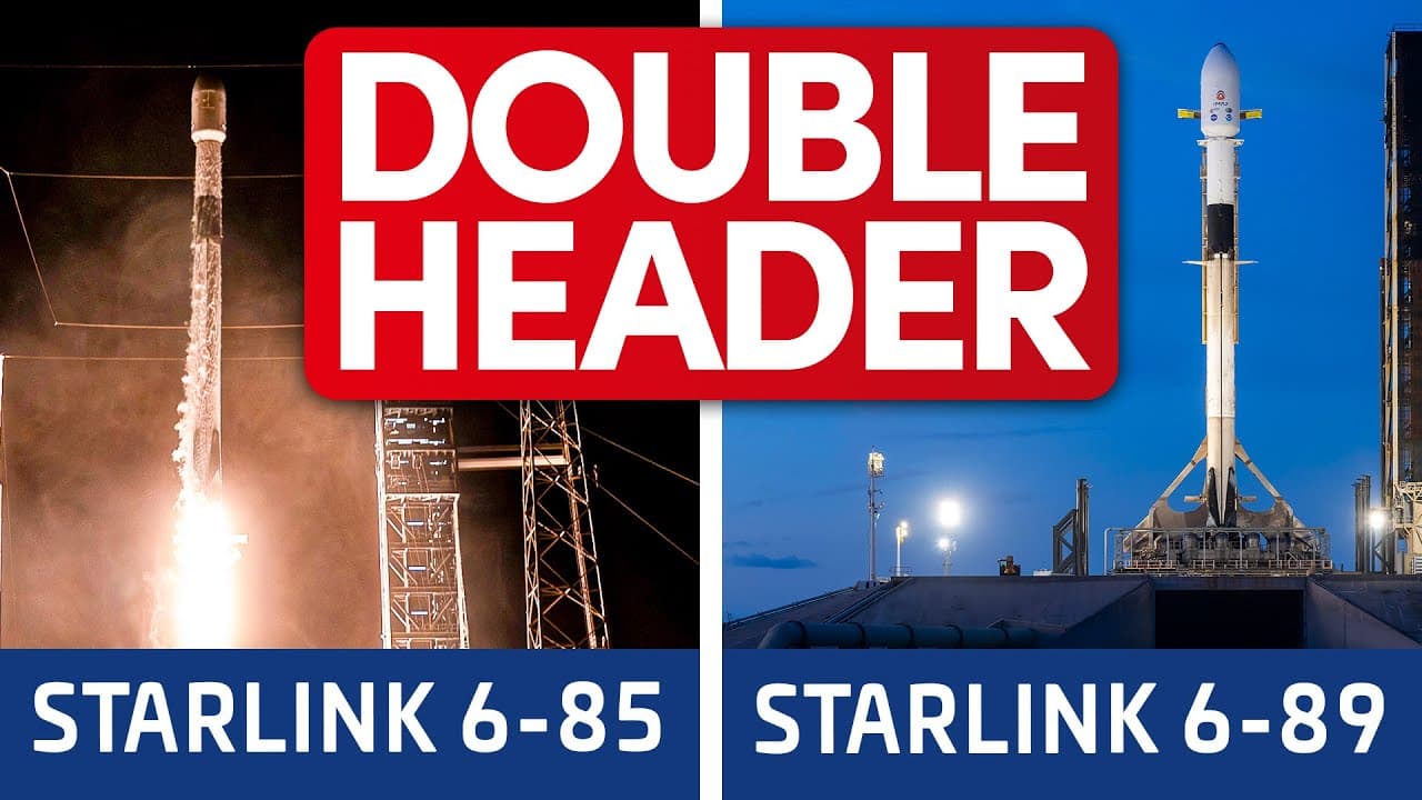 SpaceX Falcon 9 Cape Doubleheader with Starlinks 6-89 and 6-85