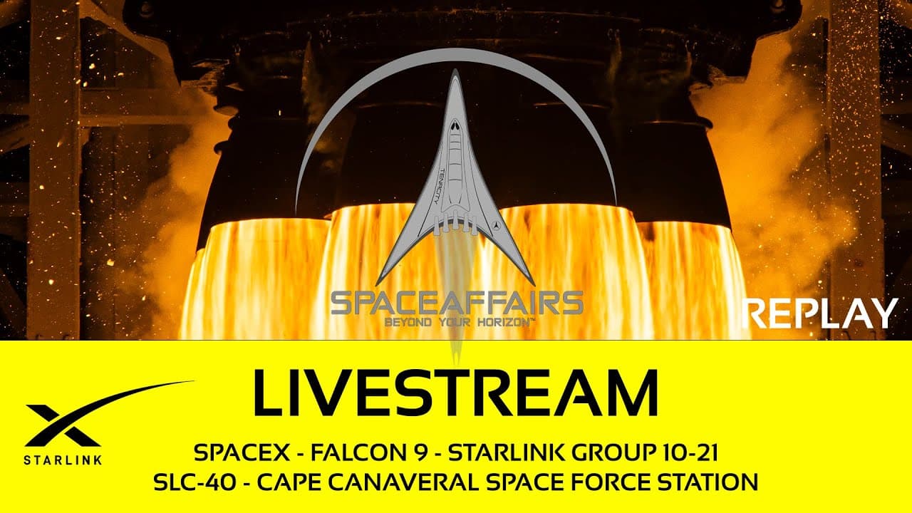 SpaceX - Falcon 9 - Starlink 10-21 - SLC-40 - Cape Canaveral SFS - Space Affairs Live