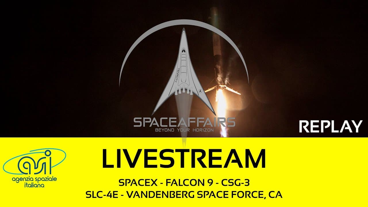 GO! - SpaceX - Falcon 9 - CSG-3 - SLC-4E - Vandenberg SFB - Space Affairs Live