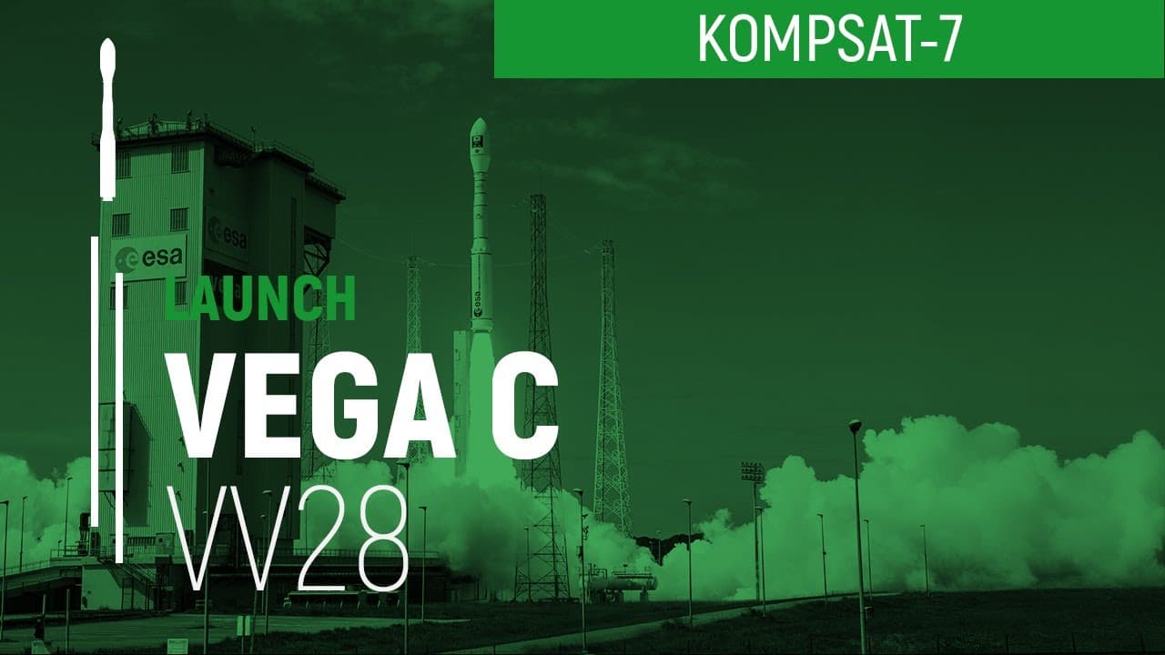 Flight VV28 | KOMPSAT-7 | Vega C | Arianespace