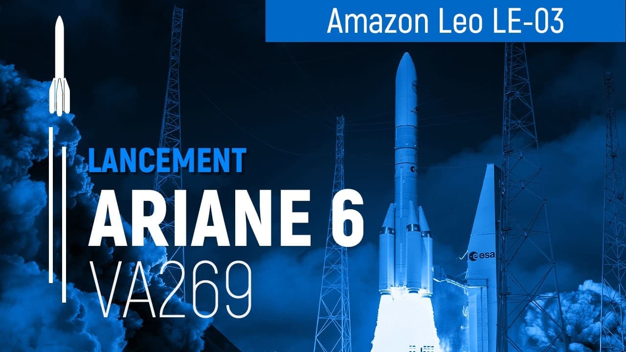 Vol VA269 | Amazon Leo LE-03 | Ariane 6 | Arianespace